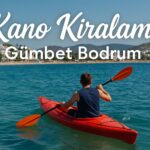 Kano Kiralama Gümbet Bodrum