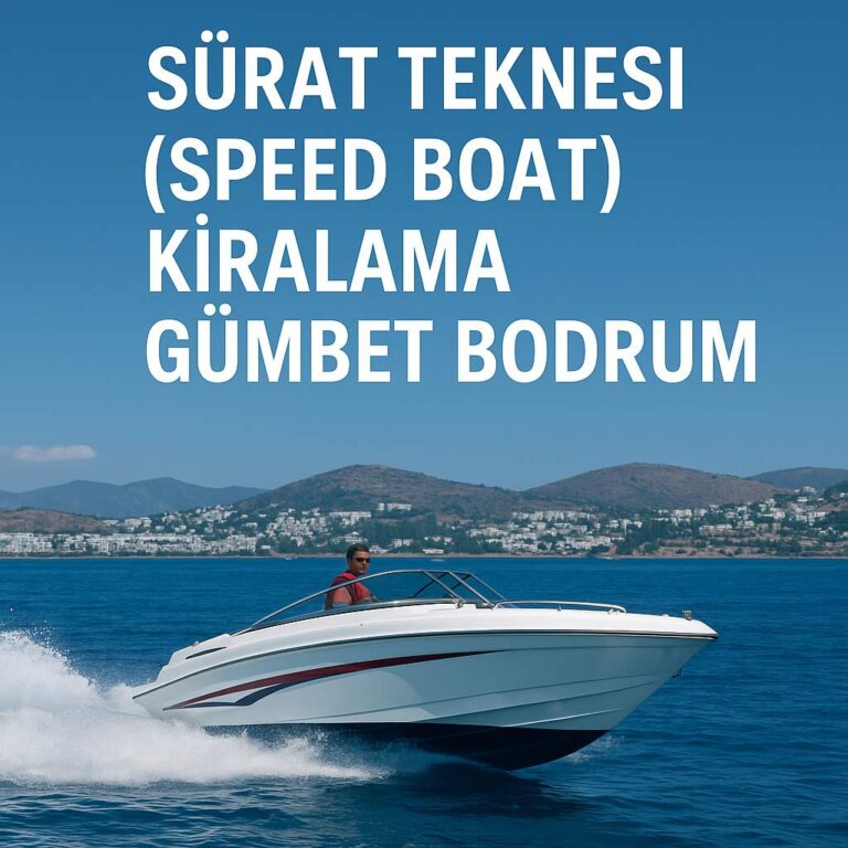 Sürat Teknesi Speed Boat Kiralama Gümbet Bodrum